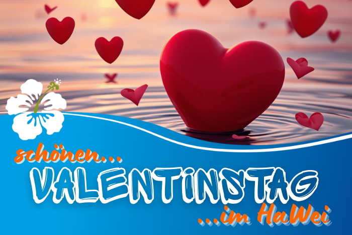 Valentinstag im HaWei